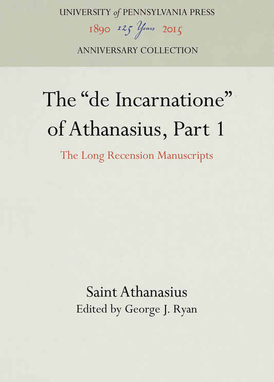 The "de Incarnatione" of Athanasius, Part 1