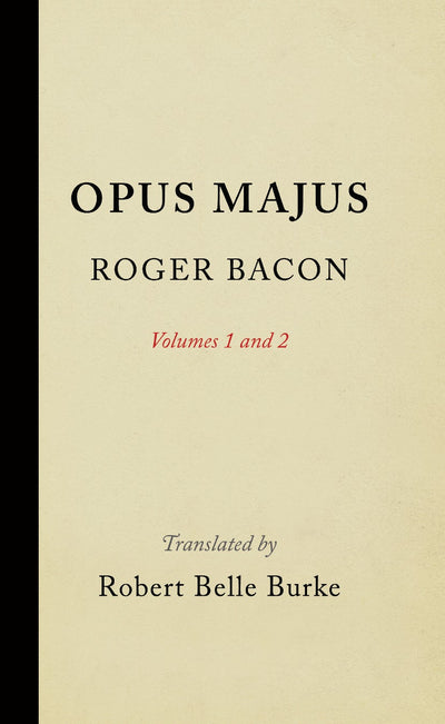 Cover image for Opus Majus, Volumes 1 and 2, isbn: 9781512809992
