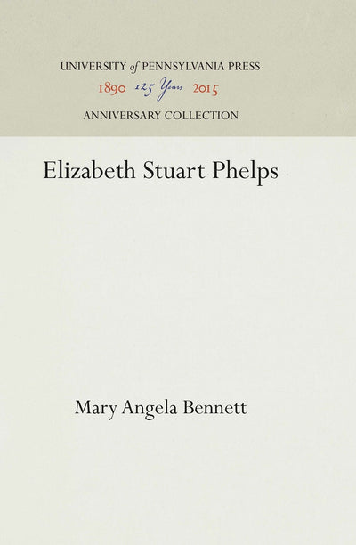 Cover image for Elizabeth Stuart Phelps, isbn: 9781512810219