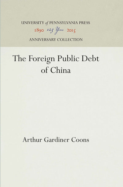 Cover image for The Foreign Public Debt of China, isbn: 9781512811070