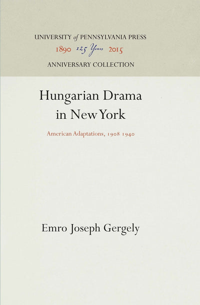 Cover image for Hungarian Drama in New York, isbn: 9781512811773