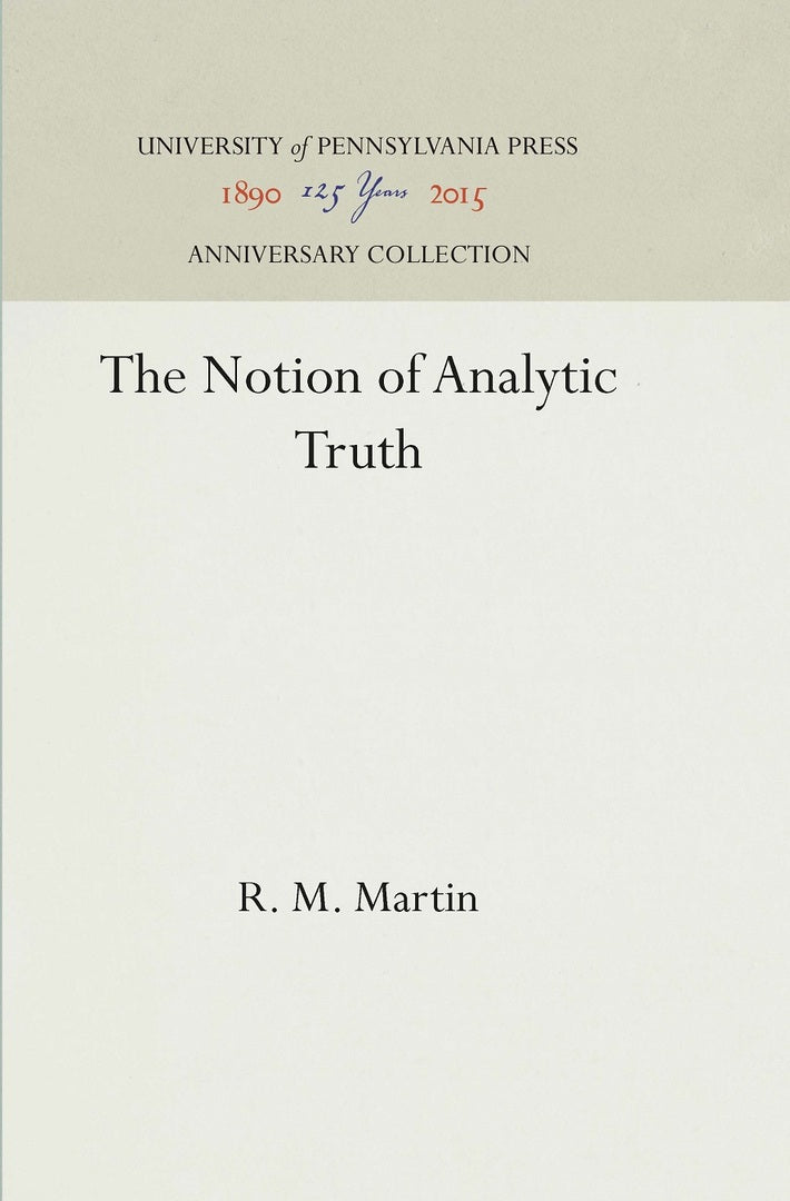 Cover image for The Notion of Analytic Truth ISBN 9781512813036
