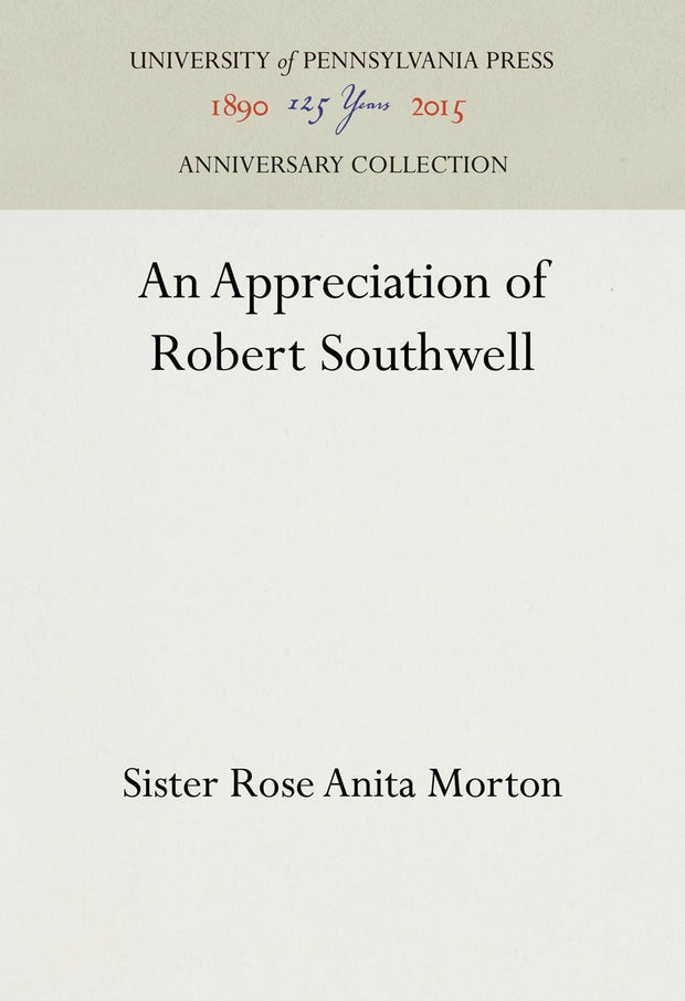 Cover image for An Appreciation of Robert Southwell, isbn: 9781512813326