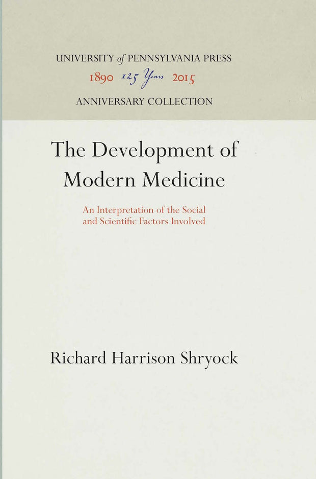 Cover image for The Development of Modern Medicine, isbn: 9781512813678