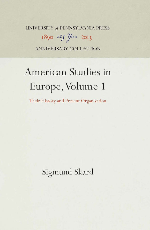 Cover image for American Studies in Europe, Volume 1, isbn: 9781512813715