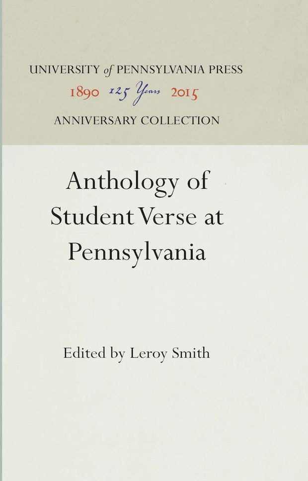 Cover image for Anthology of Student Verse at Pennsylvania, isbn: 9781512813760