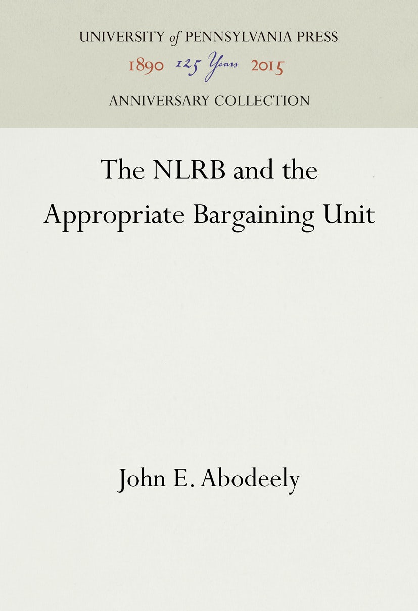 The NLRB and the Appropriate Bargaining Unit