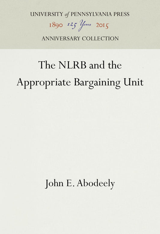 The NLRB and the Appropriate Bargaining Unit