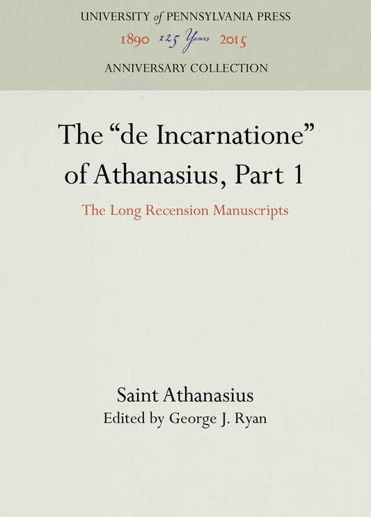 The "de Incarnatione" of Athanasius, Part 1