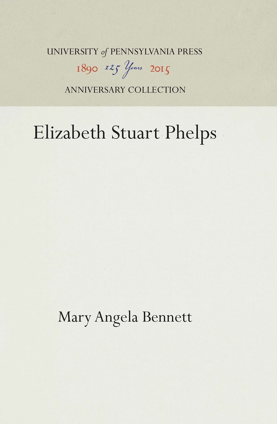 Book cover image for Elizabeth Stuart Phelps ISBN: 9781512814323