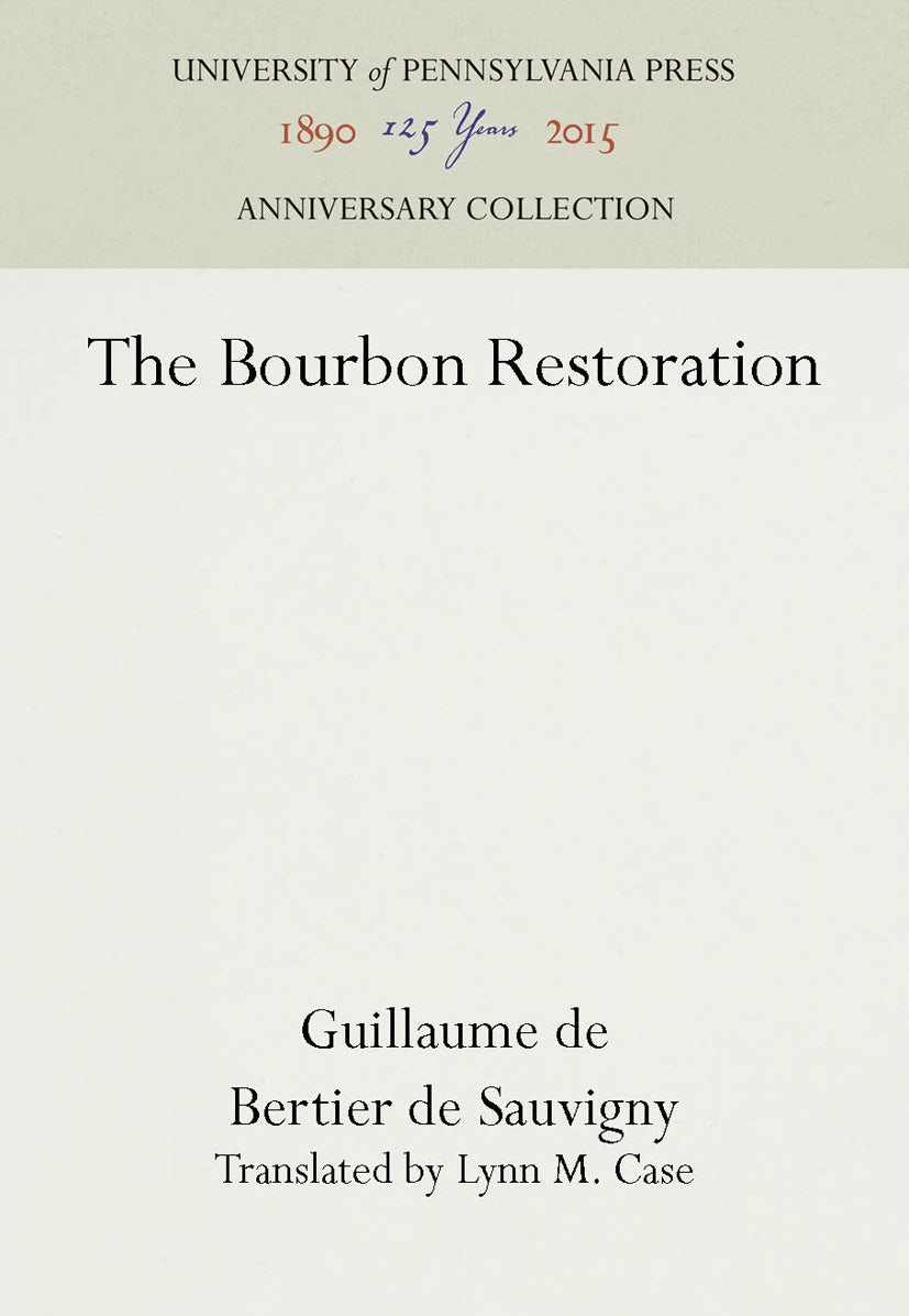 Book cover image for The Bourbon Restoration ISBN: 9781512814378
