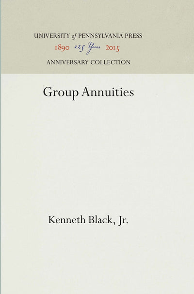 Cover image for Group Annuities, isbn: 9781512814514
