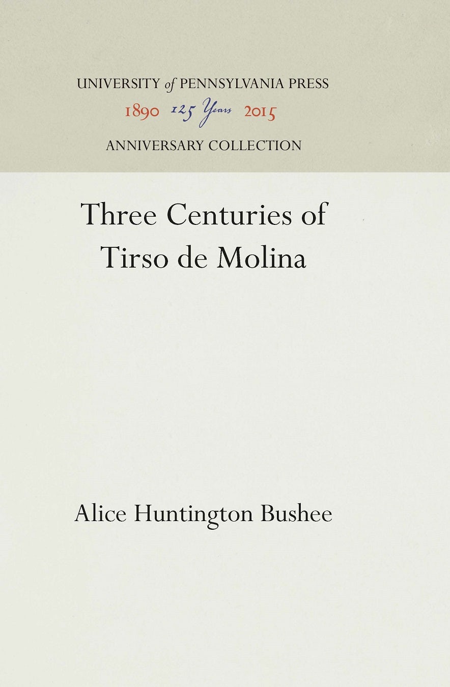 Book cover image for Three Centuries of Tirso de Molina ISBN: 9781512815009