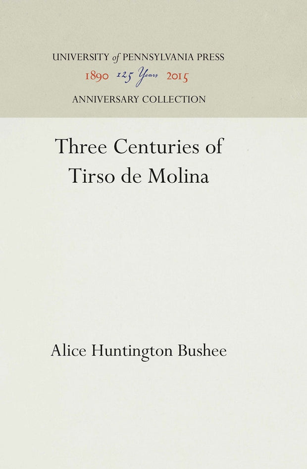 Cover image for Three Centuries of Tirso de Molina, isbn: 9781512815009