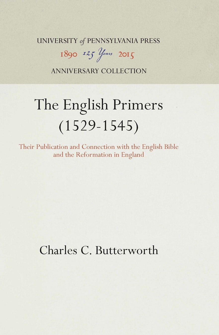 Book cover image for The English Primers (1529-1545) ISBN: 9781512815016