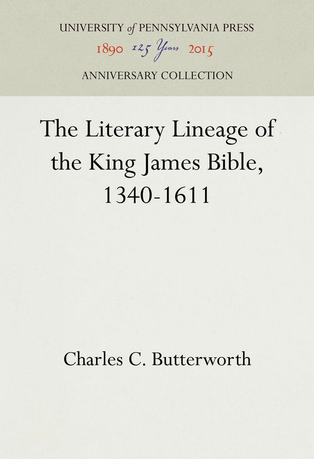 Cover image for The Literary Lineage of the King James Bible, 1340-1611, isbn: 9781512815030