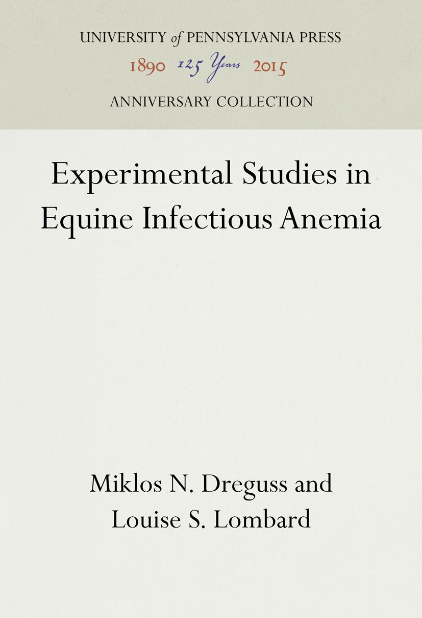 Book cover image for Experimental Studies in Equine Infectious Anemia ISBN: 9781512815610