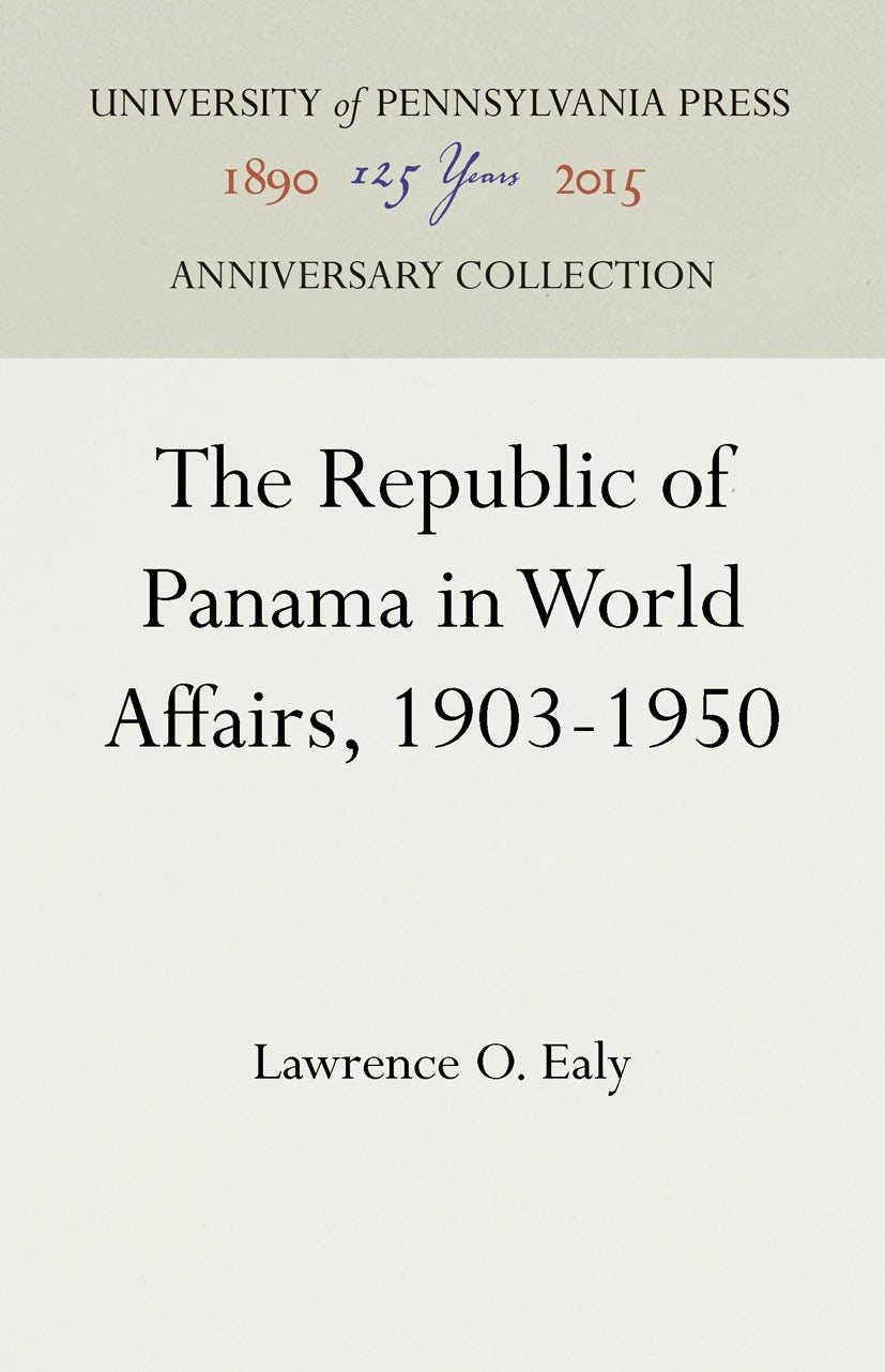 Book cover image for The Republic of Panama in World Affairs, 1903-1950 ISBN: 9781512815689