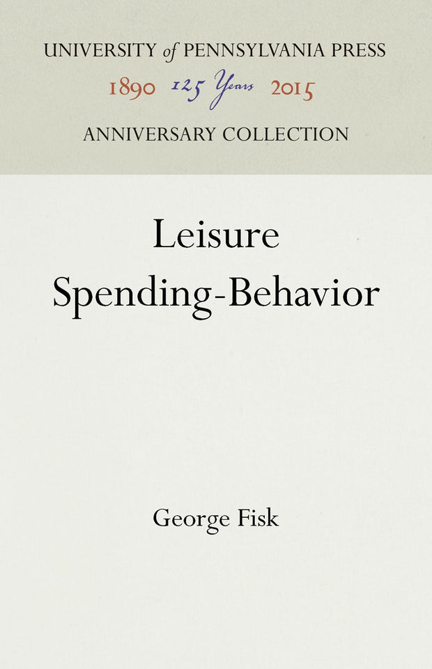 Cover image for Leisure Spending-Behavior, isbn: 9781512815917