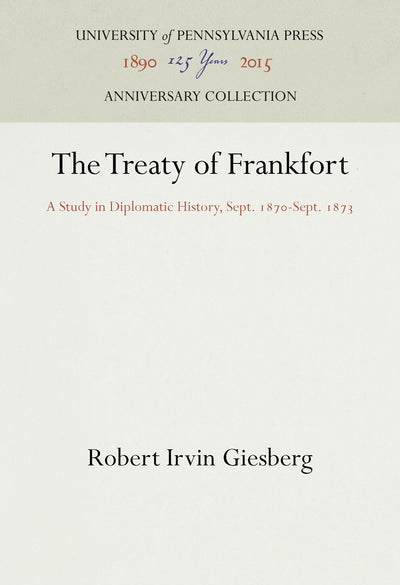 Cover image for The Treaty of Frankfort, isbn: 9781512816266