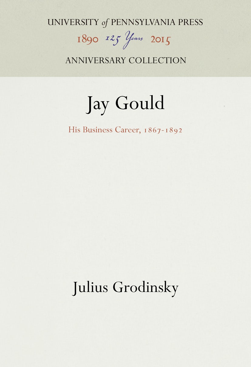 Book cover image for Jay Gould ISBN: 9781512816488