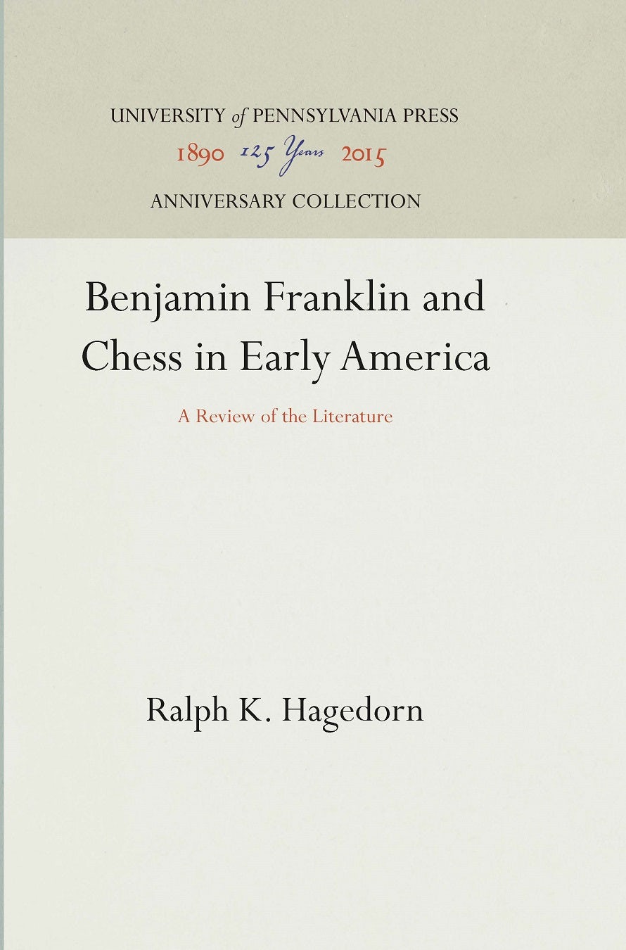 Book cover image for Benjamin Franklin and Chess in Early America ISBN: 9781512816549