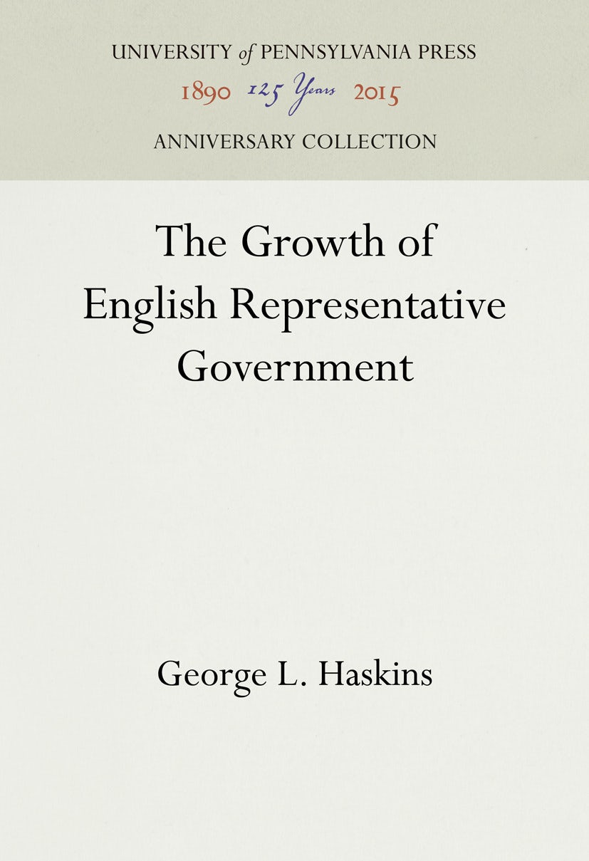 The Growth of English Representative Government