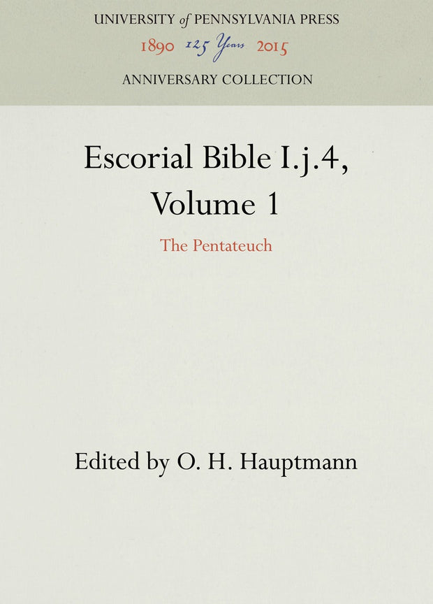 Cover image for Escorial Bible I.j.4, Volume 1, isbn: 9781512816778