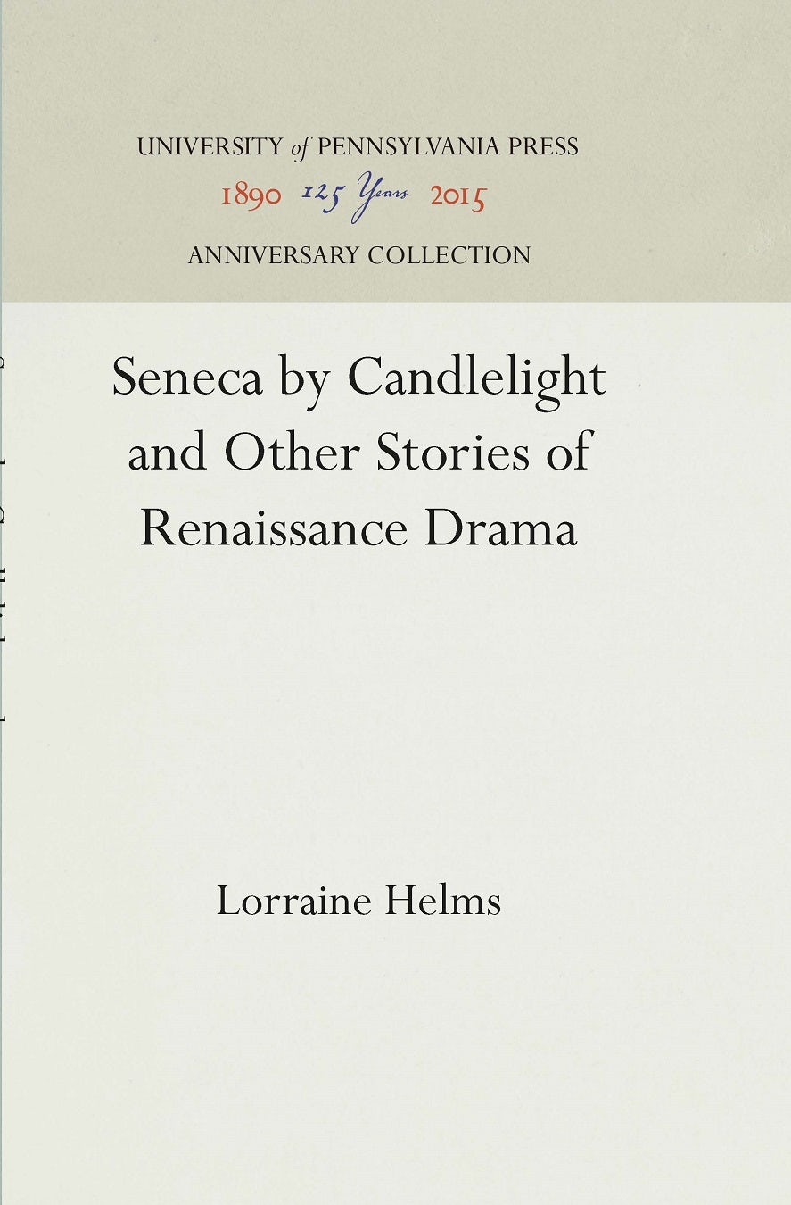 Book cover image for Seneca by Candlelight and Other Stories of Renaissance Drama ISBN: 9781512816815
