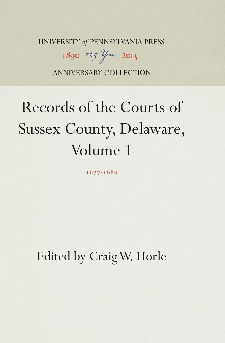 Book cover image for Records of the Courts of Sussex County, Delaware, Volume 1 ISBN: 9781512816983