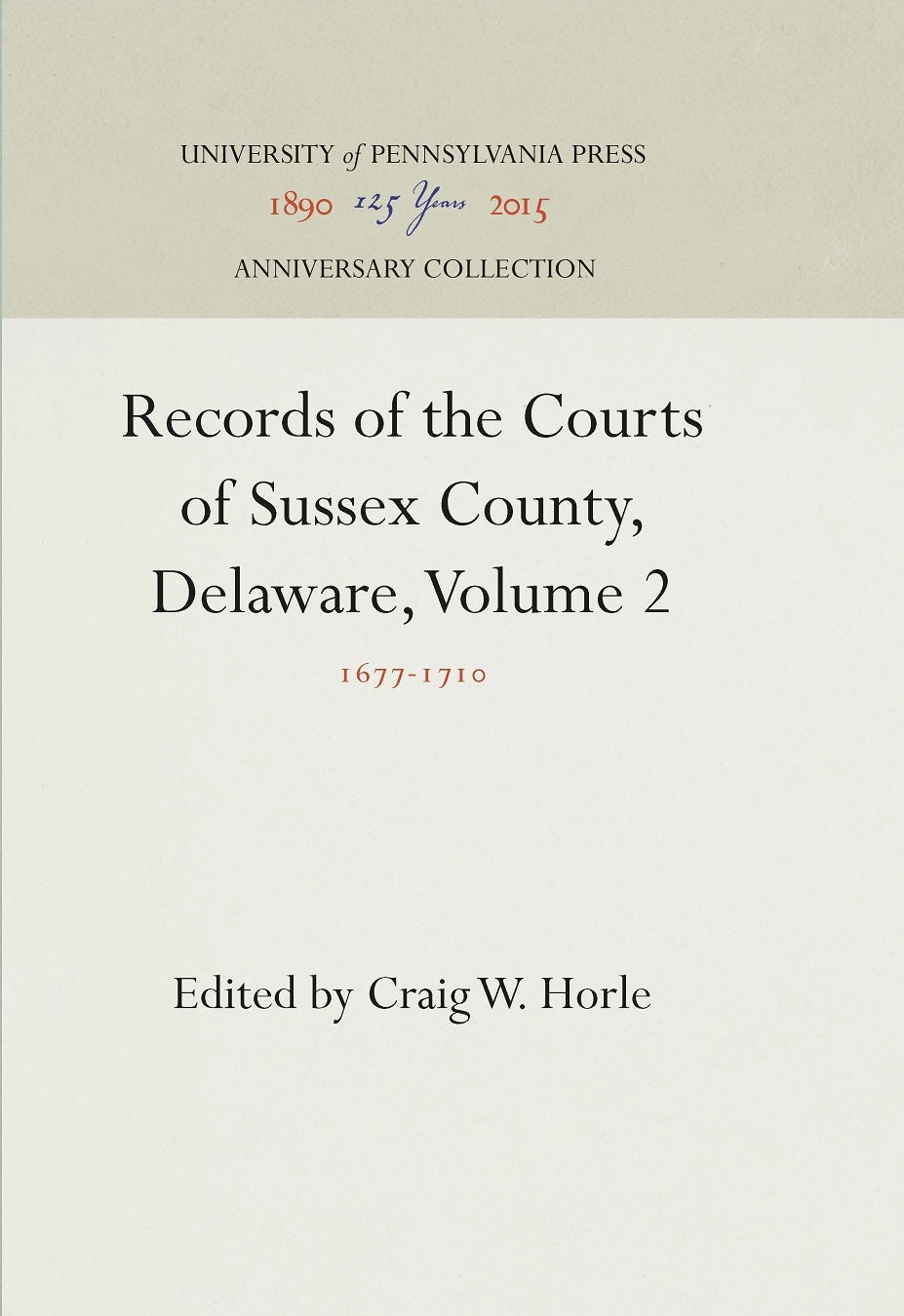 Records of the Courts of Sussex County, Delaware, Volume 2