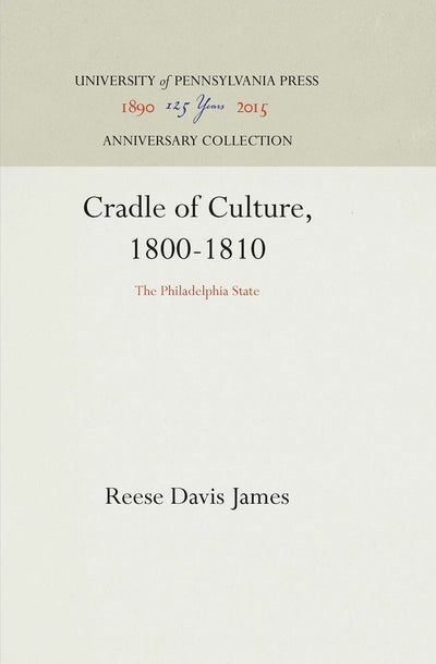Cover image for Cradle of Culture, 1800-1810, isbn: 9781512817171