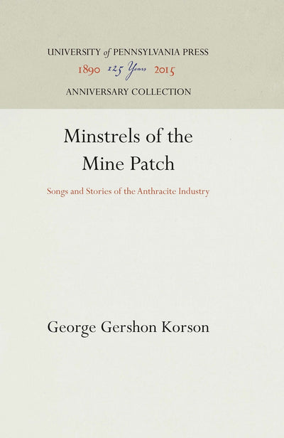 Cover image for Minstrels of the Mine Patch, isbn: 9781512817379