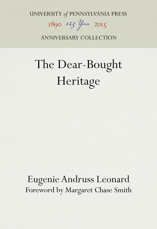 The Dear-Bought Heritage
