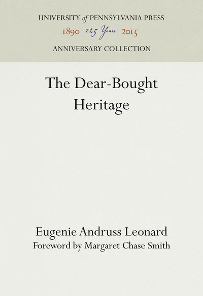 Cover image for The Dear-Bought Heritage, isbn: 9781512817591