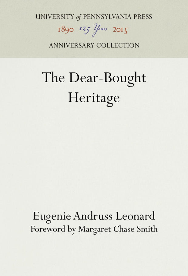 Cover image for The Dear-Bought Heritage, isbn: 9781512817591