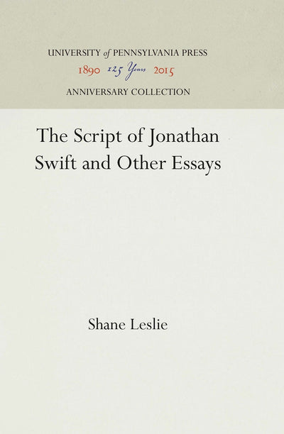 Cover image for The Script of Jonathan Swift and Other Essays, isbn: 9781512817614