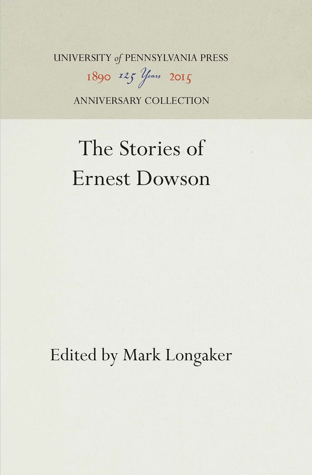 Cover image for The Stories of Ernest Dowson, isbn: 9781512817706