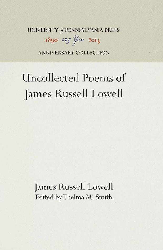 Cover image for Uncollected Poems of James Russell Lowell, isbn: 9781512817720