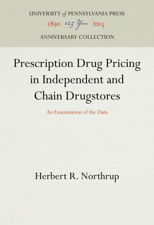Prescription Drug Pricing in Independent and Chain Drugstores
