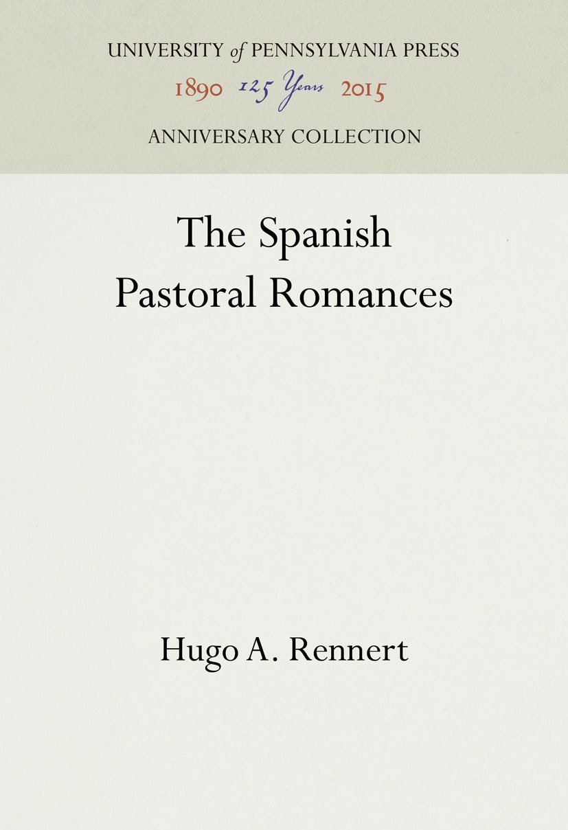 Book cover image for The Spanish Pastoral Romances ISBN: 9781512818482
