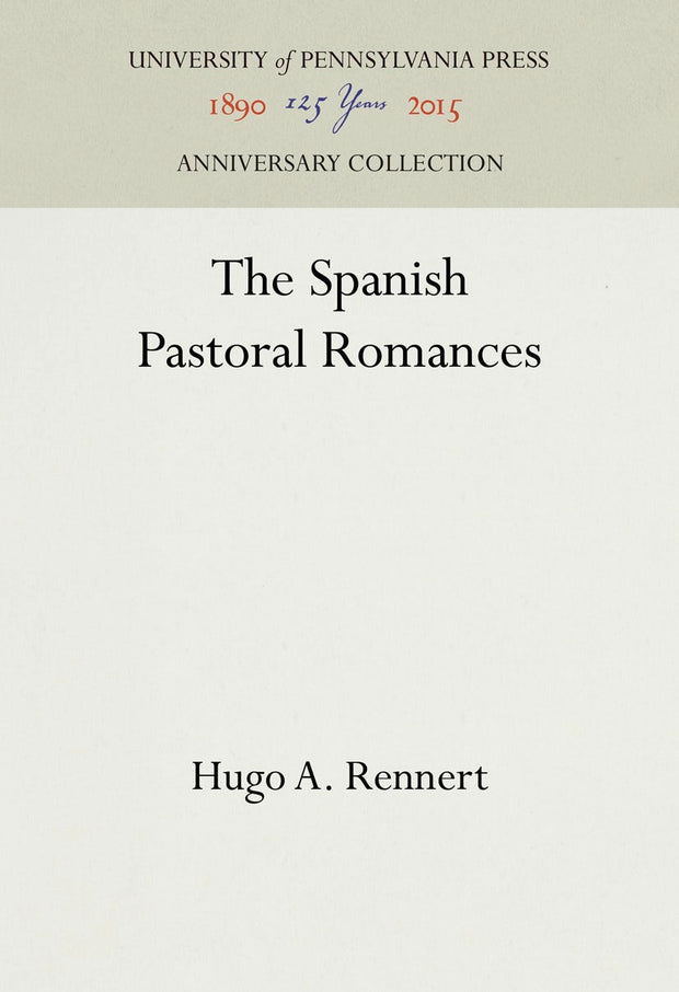 Cover image for The Spanish Pastoral Romances, isbn: 9781512818482
