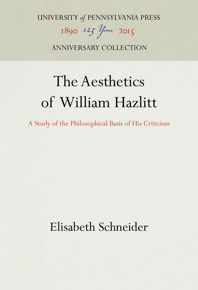 Cover image for The Aesthetics of William Hazlitt, isbn: 9781512818598