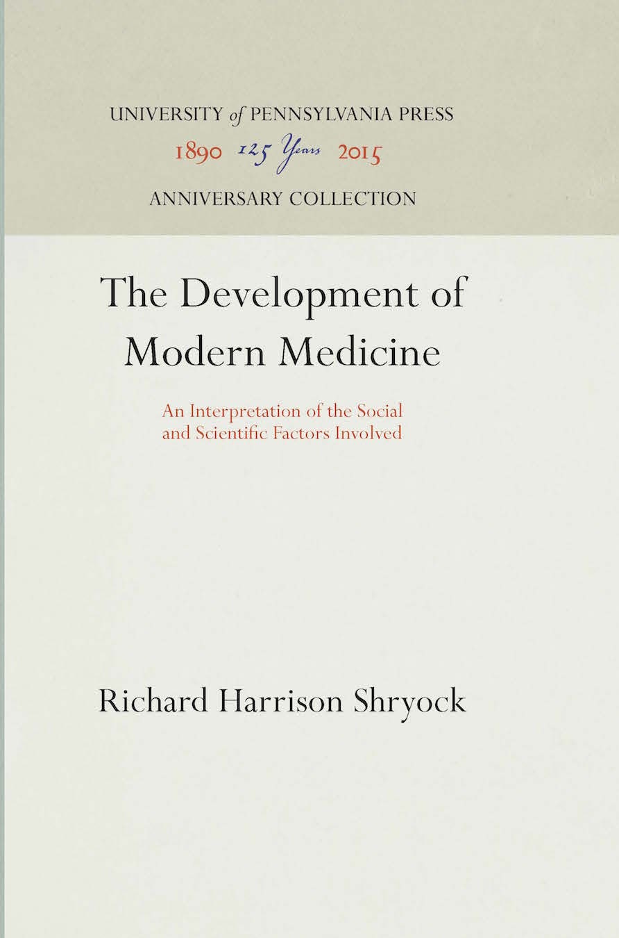 Book cover image for The Development of Modern Medicine ISBN: 9781512818680