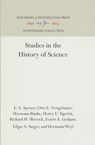 Cover image for Studies in the History of Science, isbn: 9781512818802