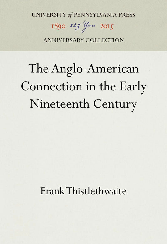 The Anglo-American Connection in the Early Nineteenth Century