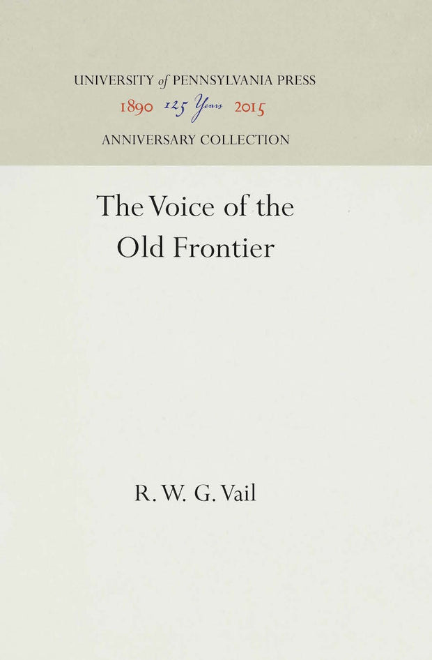 Cover image for The Voice of the Old Frontier, isbn: 9781512819090