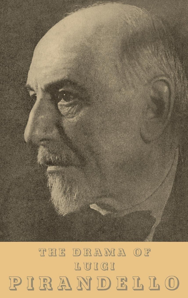 Cover image for The Drama of Luigi Pirandello, isbn: 9781512819144