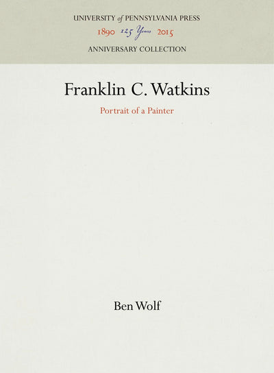 Cover image for Franklin C. Watkins, isbn: 9781512819410