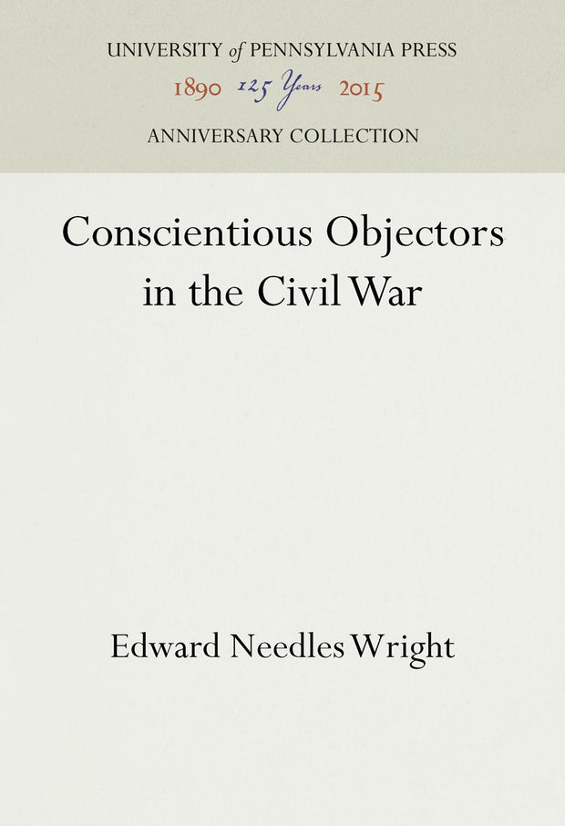 Cover image for Conscientious Objectors in the Civil War, isbn: 9781512819427